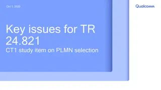 Key Issues for PLMN Selection in TR 24.821 CT1 Study