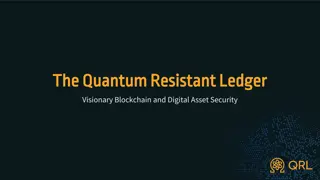 Addressing The Quantum Threat: The Quantum Resistant Ledger