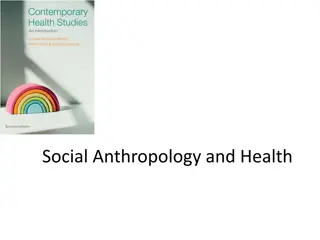 The Intersection of Social Anthropology and Health