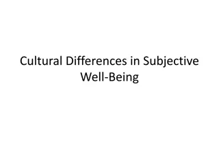 Cultural Contrasts in Subjective Well-Being: Factors and Values