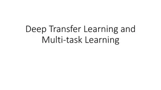 Deep Transfer Learning and Multi-task Learning