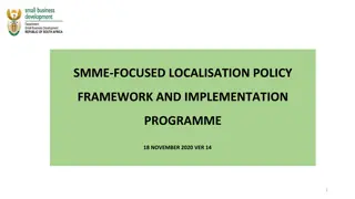 SMME-Focused Localisation Policy Framework and Implementation Programme - Overview