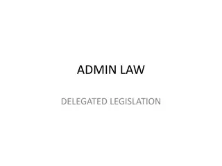 Understanding Delegated Legislation in Admin Law