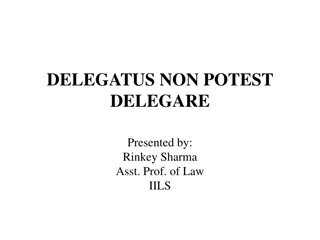 Delegatus Non Potest Delegare in Legal Context