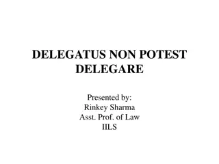 Understanding Delegatus Non Potest Delegare in Legal Context