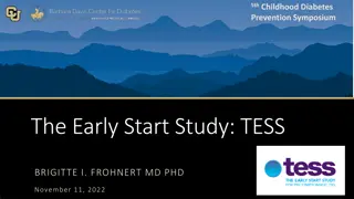 5th Childhood Diabetes Prevention Symposium: The Early Start Study by Dr. Tess Brigitte I. Frohnert
