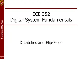 D Latches and Flip-Flops in Digital Systems