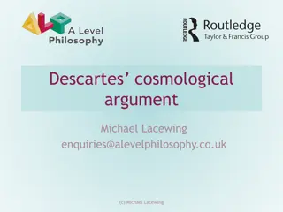 Descartes' Cosmological Argument and Existence Inquiry