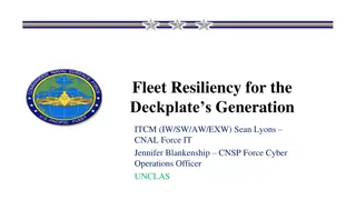 Challenges and Solutions in Fleet Resiliency for the Deckplate's Generation