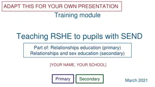 Training Module: Teaching RSHE to Pupils with SEND - Relationships Education for Primary and Secondary Levels