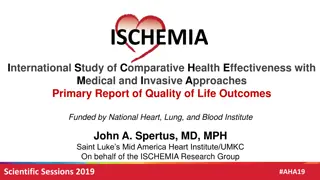 Comparative Health Effectiveness Study: Quality of Life Outcomes with Medical and Invasive Approaches