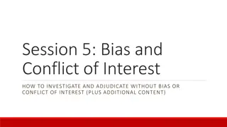 Investigating Bias and Conflict of Interest: Guidelines for Fair Adjudication