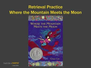 Retrieval Practice for Where the Mountain Meets the Moon