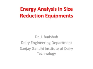 Energy Analysis in Size Reduction Equipments