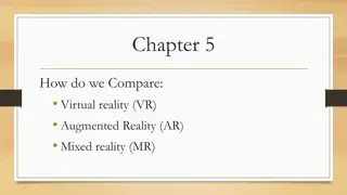 Comparing Virtual Reality (VR), Augmented Reality (AR), and Mixed Reality (MR)