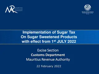 Implementation of Sugar Tax on Sugar-Sweetened Products in Mauritius