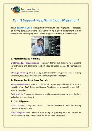 Can IT Support Help With Cloud Migration?