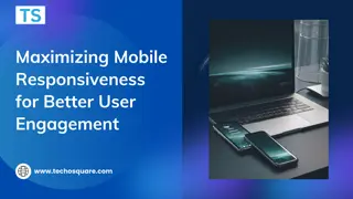 Maximizing Mobile Responsiveness for Better User Engagement