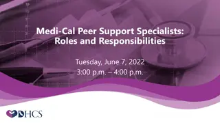 Peer Support Specialists: Roles and Responsibilities in Medi-Cal