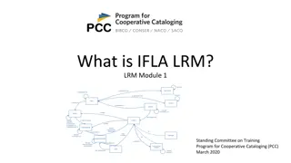 Understanding IFLA LRM: A Conceptual Reference Model