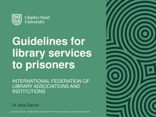 IFLA Guidelines for Library Services to Prisoners - Overview