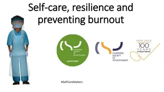 Self-Care, Resilience, and Preventing Burnout: Essential Tips for Well-Being