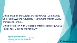Transition to Residential Options Waiver for Participants with Developmental Disabilities