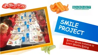 Promoting Healthy Eating with the SMILE Project
