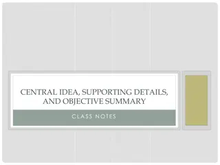 Understanding Central Idea and Objective Summary in Text Analysis