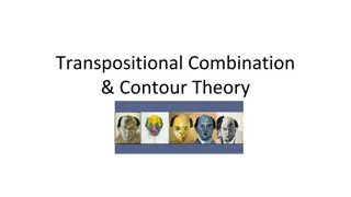 Exploring Transpositional Combination and Contour Theory in Music