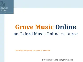Grove Music Online - The Definitive Music Scholarship Source