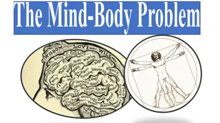 The Mind-Body Problem: Exploring Consciousness and Intentionality