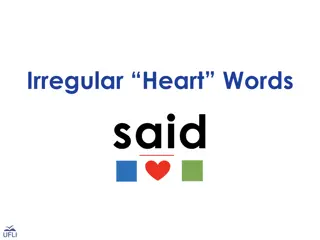 Irregular Heart Words in Teaching