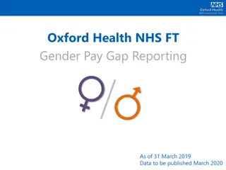 Analysis of Gender Pay Gap Reporting at Oxford Health NHS FT as of March 2019