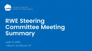 RWE Steering Committee Meeting Summary - June 13, 2023