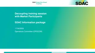 Market Decoupling Training Session with SDAC Information Package