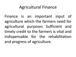 Overview of Agricultural Finance: Importance, Classification, and Sources