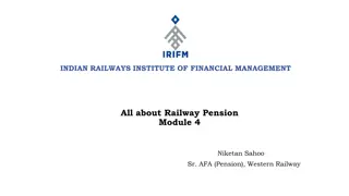 Overview of Indian Railways Institute of Financial Management - Pension System
