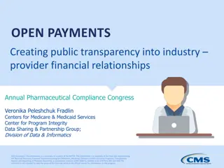 Enhancing Public Transparency in Physician Financial Relationships through Open Payments Program
