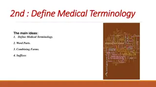 Medical Terminology: Key Components and Usage