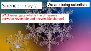 Understanding Reversible and Irreversible Changes in Science