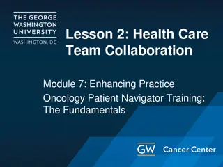 Enhancing Health Care Team Collaboration in Oncology Patient Navigation
