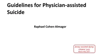 Guidelines for Physician-Assisted Suicide: Ensuring Patient Autonomy and Safeguards