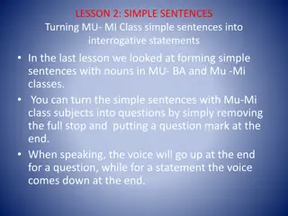 Forming Interrogative Statements in Luganda with MU-MI Class Subjects