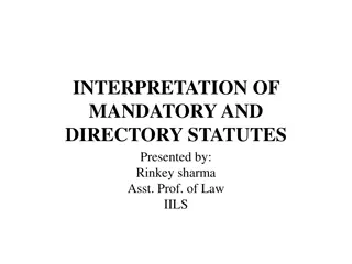 Mandatory and Directory Statutes: A Legal Overview