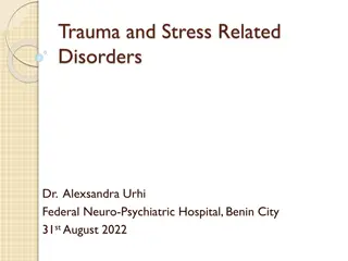 Trauma and Stress-Related Disorders: A Comprehensive Overview