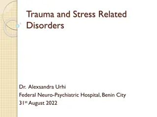 Understanding Trauma and Stress-Related Disorders: A Comprehensive Overview