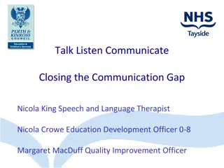 Closing the Communication Gap for Child Development
