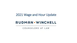 2021 Wage and Hour Update: Federal and State Changes