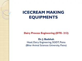 Ice Cream Making Equipment and Processes in Dairy Engineering